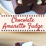 Smooth, creamy, decadent Chocolate Amaretto Fudge is the perfect grown-up dessert. Infused with a hint of almond, it's deliciously rich and decadent. #chocolatefudge #amarettofudge #chocolatealmondfudge