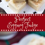 This eggnog fudge is smooth, creamy & tastes like Christmas. With a hint of nutmeg and creamy eggnog flavor - it makes the perfect gift too! 