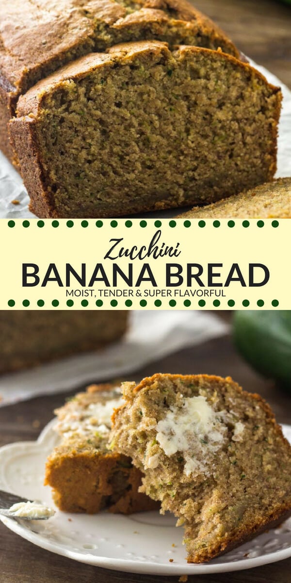 Zucchini Banana Bread - Just so Tasty