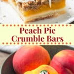 These Peach Pie Crumble Bars combine the 2 best peach recipes around - peach pie & peach crumble. Buttery shortbread base. Then they have a layer of juicy peaches followed by crunchy oatmeal crumble. #ad #sponsored #LookforourLeaf #OkanaganGrown #BCTFPeaches #peaches #peachpie #peachbars