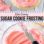 Creamy, fluffy sugar cookie frosting that's perfect for spreading in a thick layer on piping. Perfect for cut-out cookies, gingerbread, Lofthouse-style cookies or eating with a spoon! #sugarcookies #frosting #icing #easy #cookies #christmas #holidays