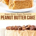 Collage of 2 photos of peanut butter cake