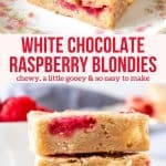 Collage of 2 photos of white chocolate raspberry blondies