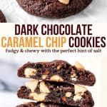 2 photos of dark chocolate caramel cookies