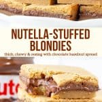 Chewy blondies stuffed with a thick layer of chocolate hazelnut spread - these Nutella blondies are truly decadent. Rich, gooey and impossible to resist. #nutella #blondies #nutellastuffed #recipe #bars #chocolatehazelnut from Just So Tasty