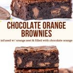 These chocolate orange brownies are thick and chewy with a delicious hint of citrus to complement the rich chocolate flavor. They're filled with chunks of Terry's chocolate orange - or your favorite orange chocolate - to really take them to the next level. #chocolateorange #brownies #orangechocolate #terryschocolateorange #fudgebrownies from Just So Tasty
