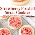 Strawberry frosted sugar cookies are thick, tender and melt-in-your mouth. The strawberry frosting is made from real berries