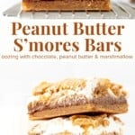 These peanut butter s'mores bars feature chewy peanut butter graham cookie dough with layers of chocolate, peanut butter and marshmallow in the middle.